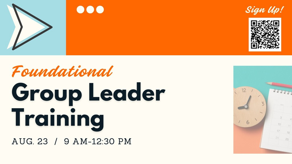 Foundational Group Leader Training