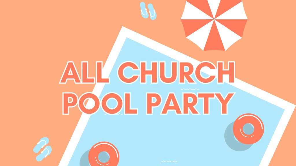 All Church Pool Party
