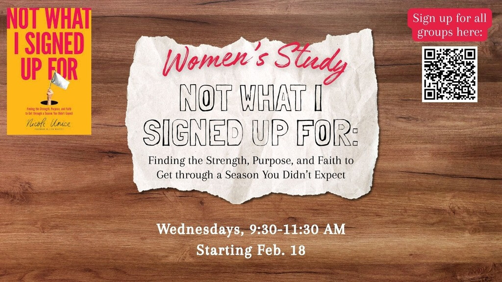Not What I Signed Up For - Women's Study