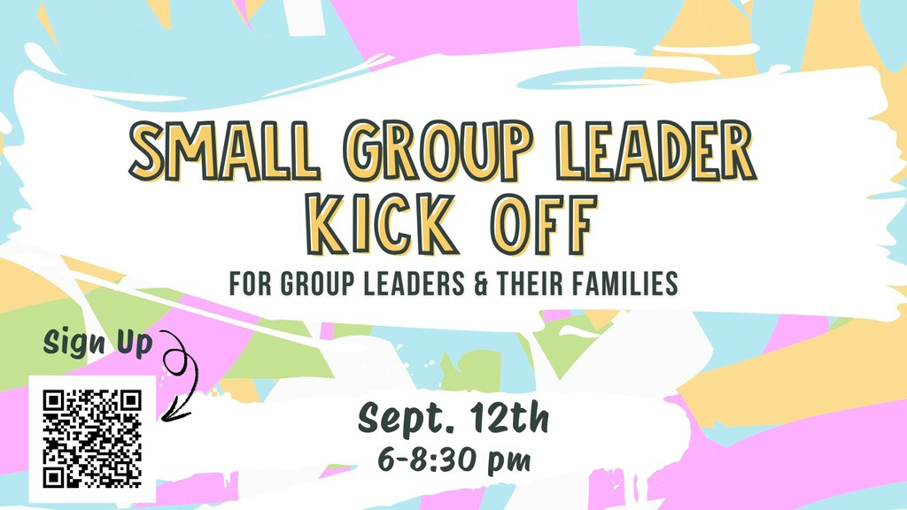 Small Groups Leader Kick Off Event