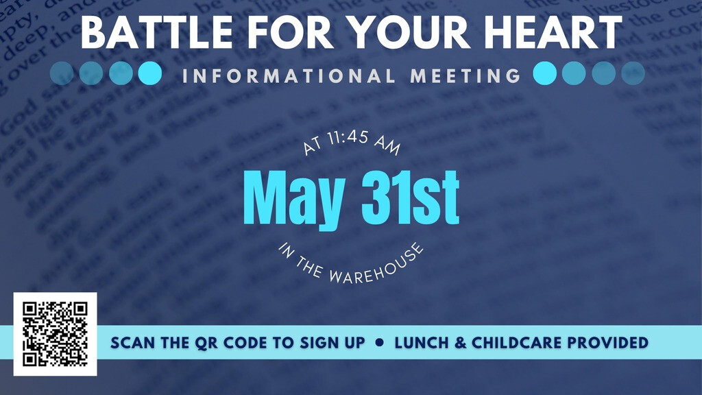 Battle for Your Heart Info Meeting 