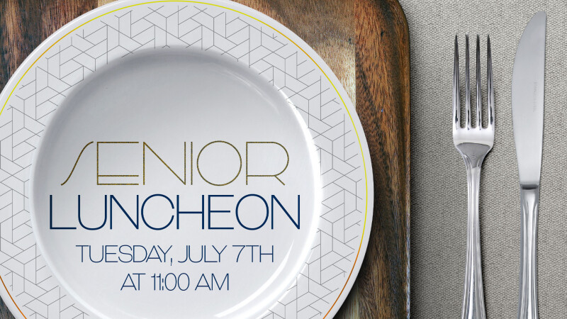 Senior Luncheon – You’re Invited!