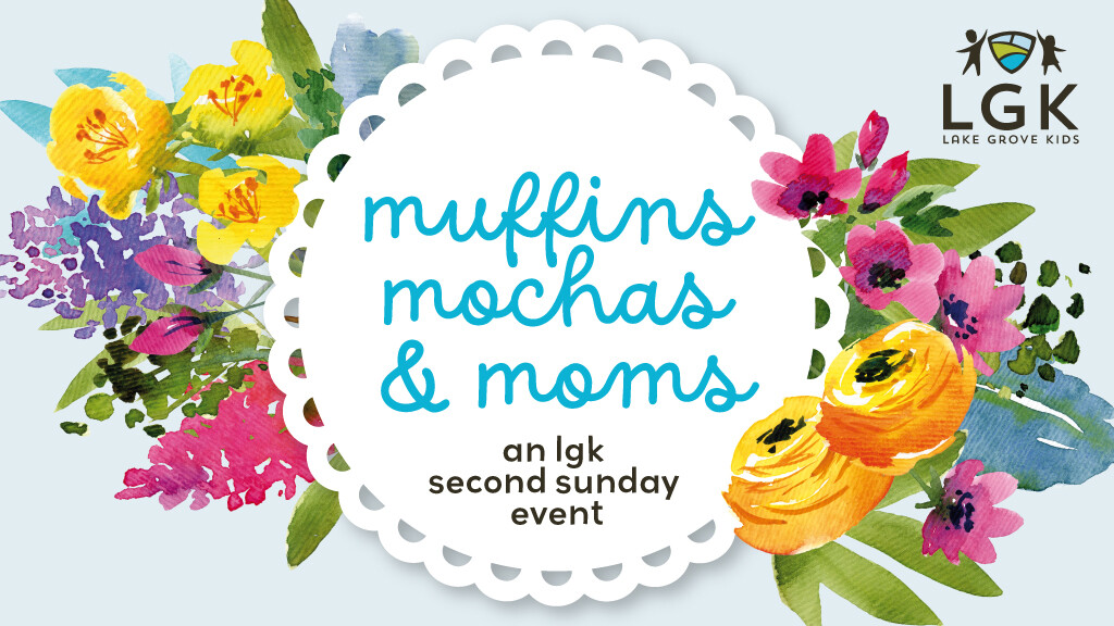 Muffins, Mochas & Moms