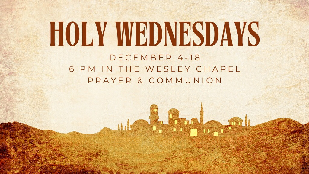 Holy Wednesdays: Advent