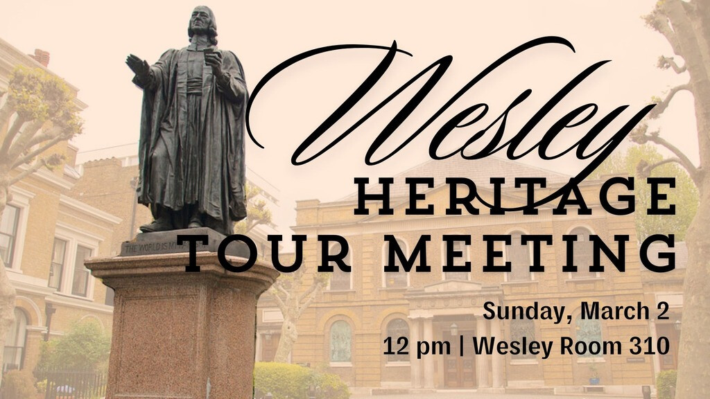 Wesleyan Heritage Tour Meeting