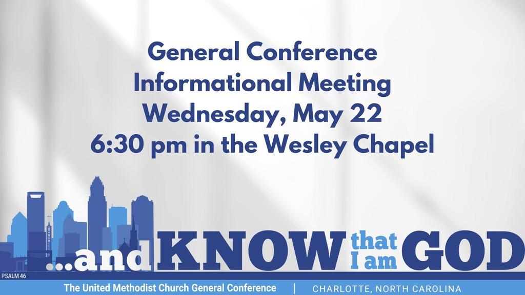 General Conference Informational Meeting