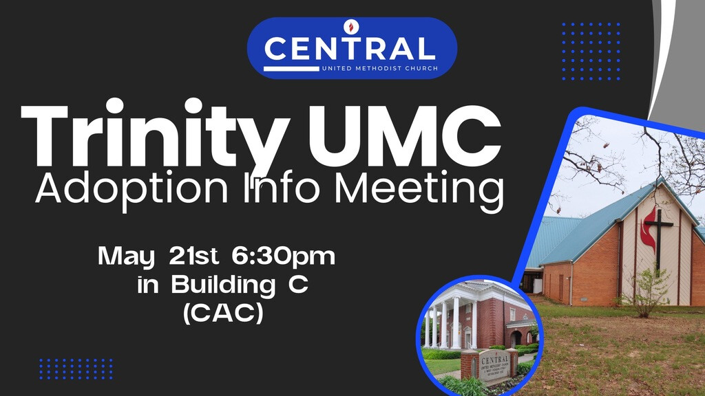 Trinity UMC Adoption Informational Meeting