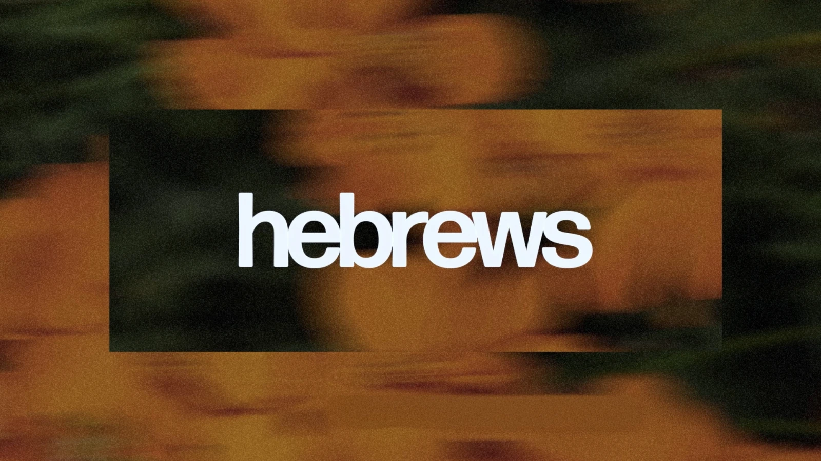 HEBREWS