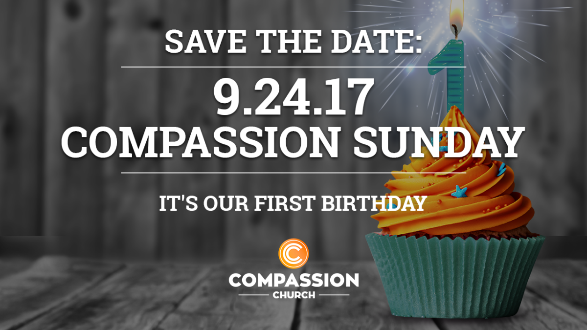 Compassion Sunday 1st Birthday