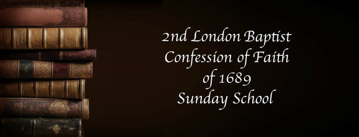 2nd London Baptist Confession of Faith of 1689: Sunday school