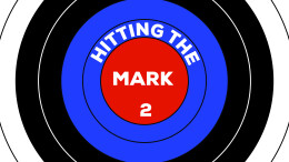 Hitting the Mark, Part 2
