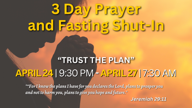 3 Day Prayer and Fasting Shut In