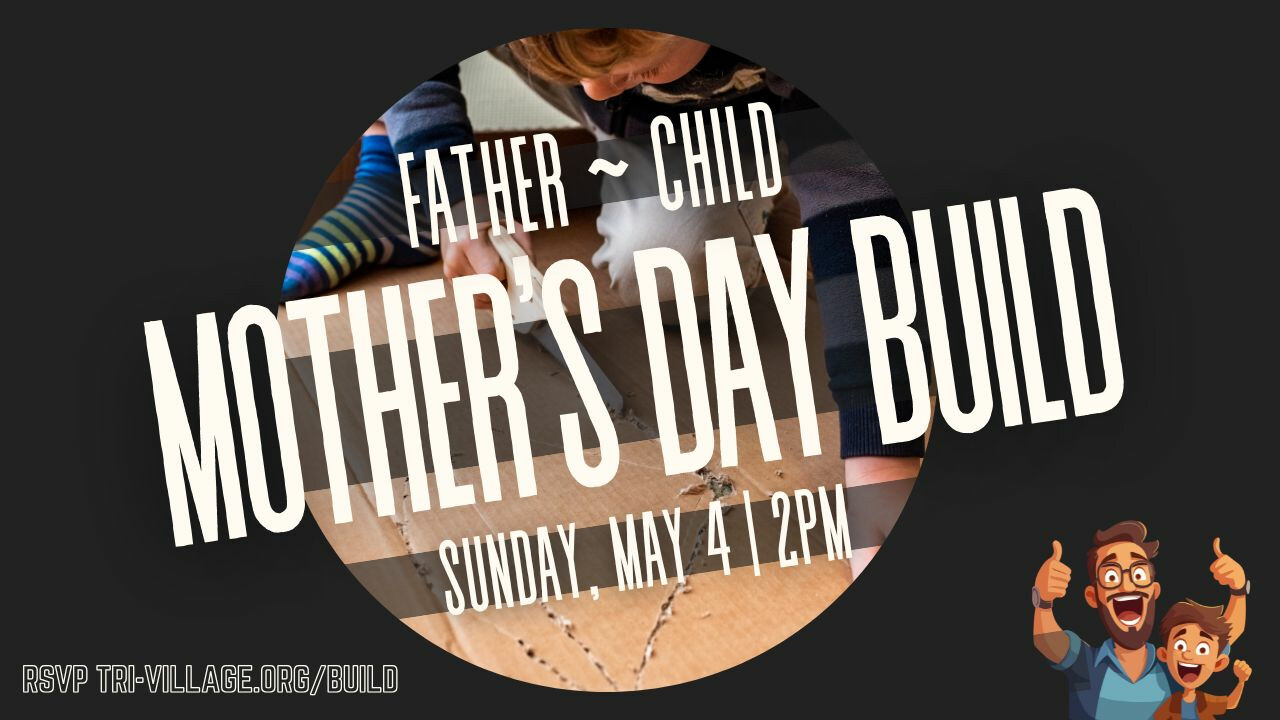 Father Child Mother's Day Build (Registration Deadline)