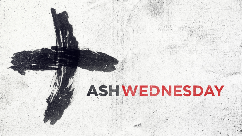 Ash Wednesday Worship