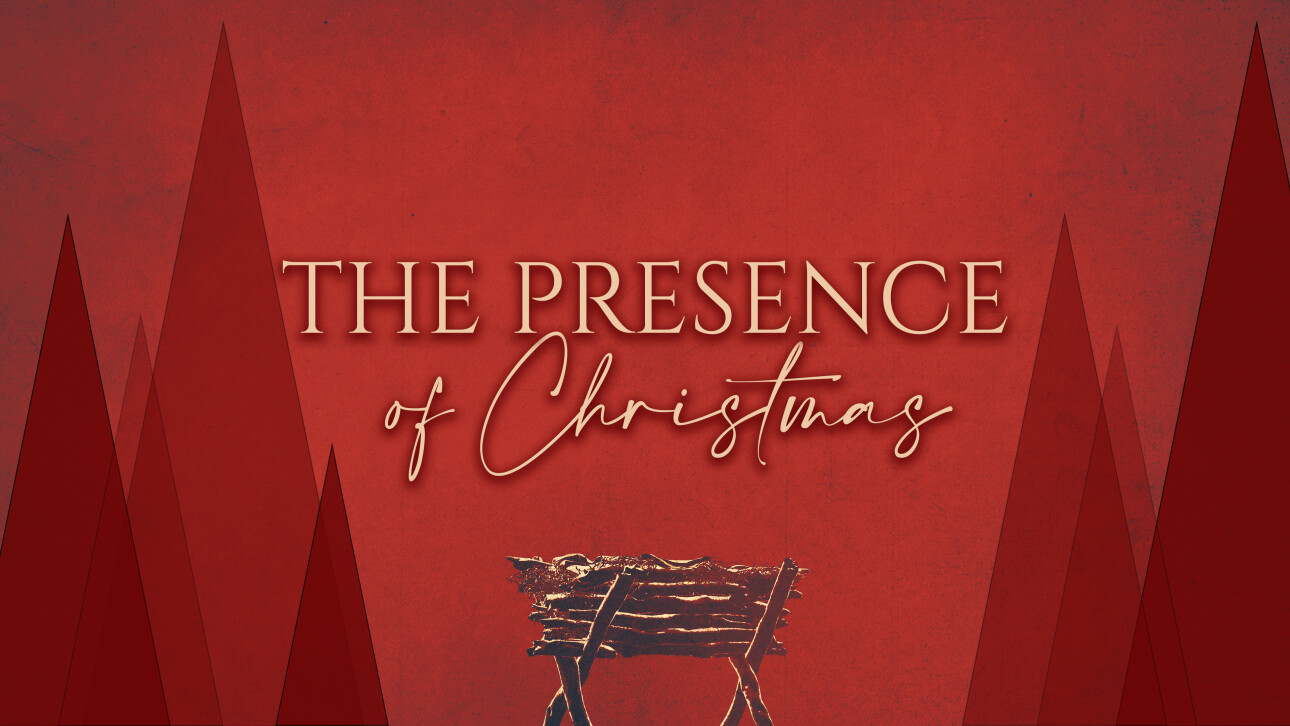 Series-The Presence of Christmas