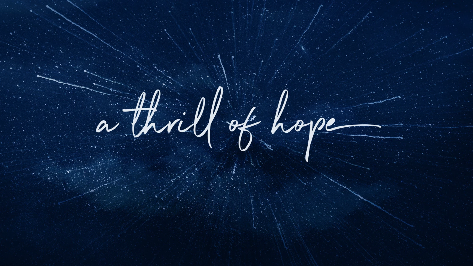 The Thrill of Hope