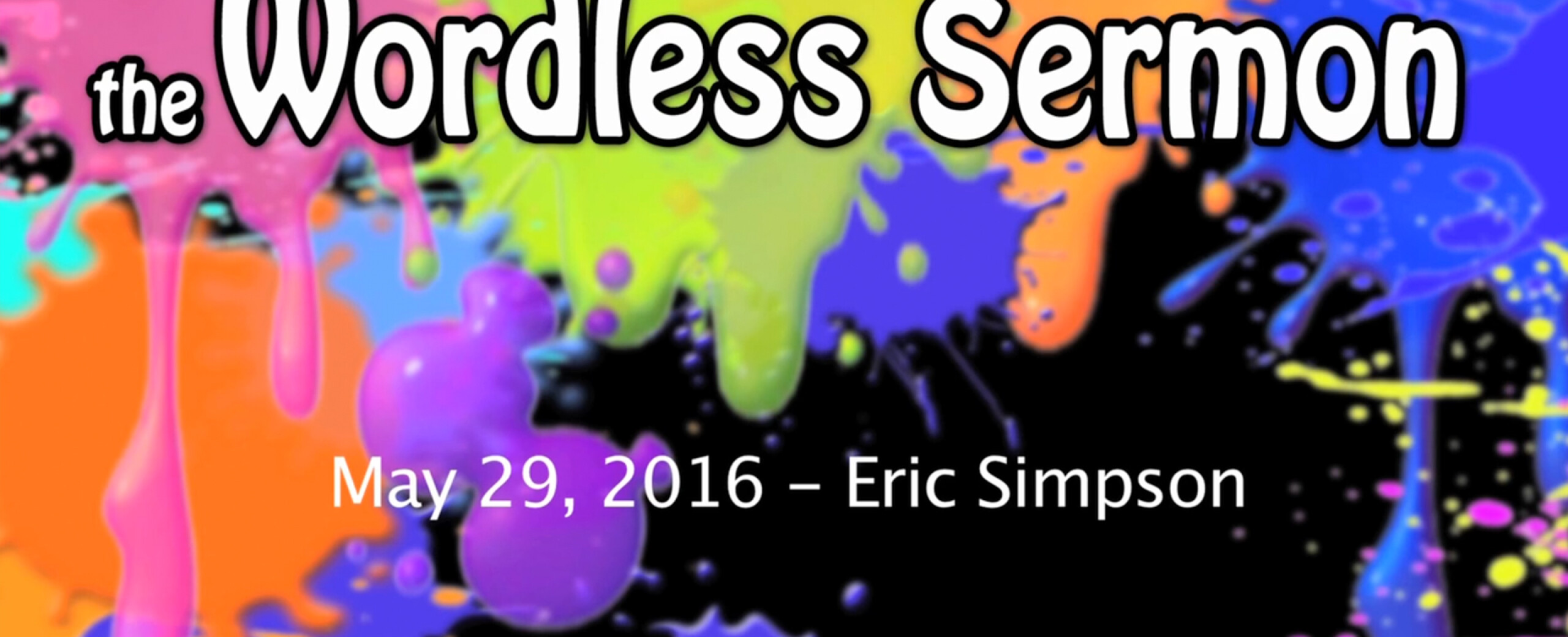 Wordless Message The Wordless Sermon | Eagle Church Messages