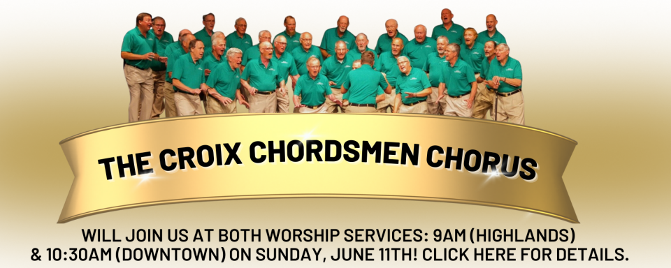 Special Music: The Croix Chordsmen Chorus