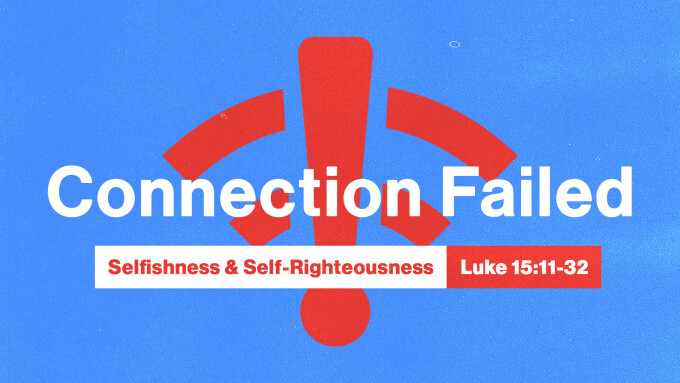 Selfishness & Self-Righteousness