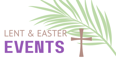 Lent & Easter