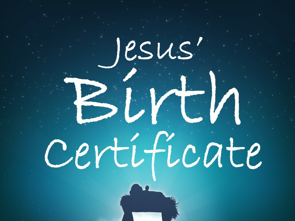 Jesus' Birth Certificate