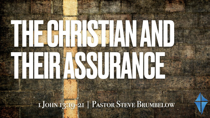 The Christian and Their Assurance -- 1 John 3:19-21
