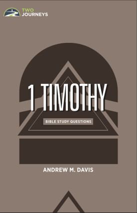 1 Timothy: Bible Study Questions