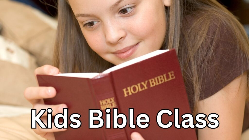 Kids Bible Class