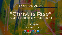 Christ is Rise - May 21, 2023 Worship Service and Senior Grad Recognition