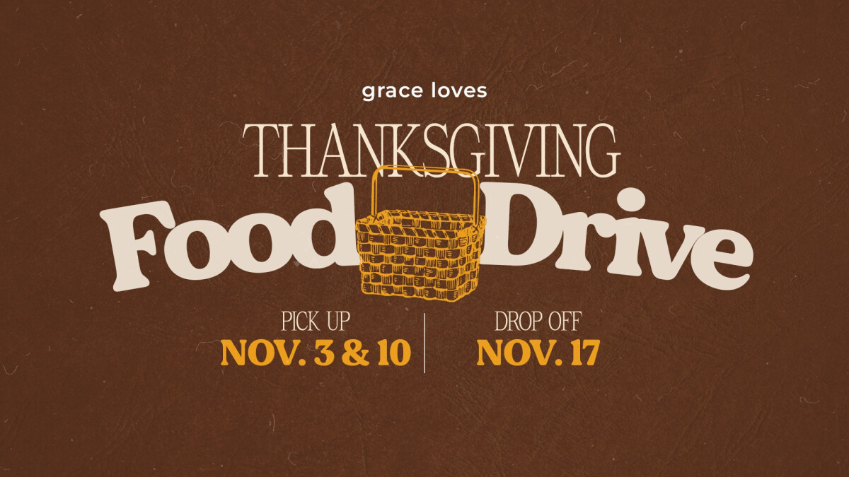 Grace Loves Thanksgiving Food Drive 