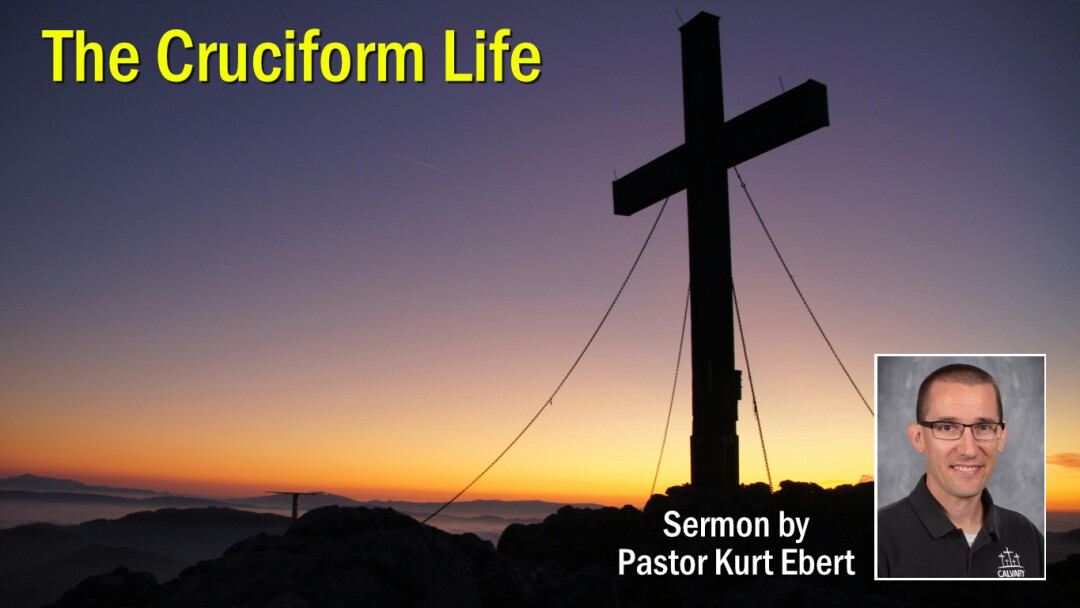 The Cruciform Life