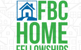 Home Fellowships - Sign Up Today!
