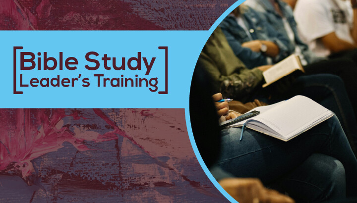Bible Study Leader's Training