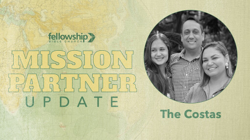 Mission Partner Update - The Costas, April 2026
