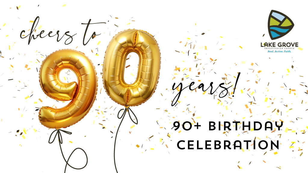 90th Birthday Celebration