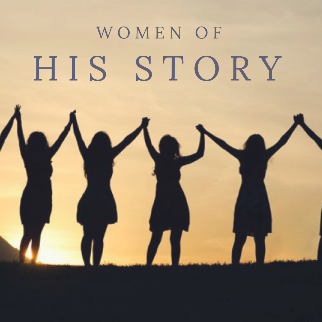 Women of His Story
