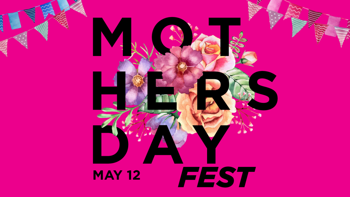 Mother's Day Fest