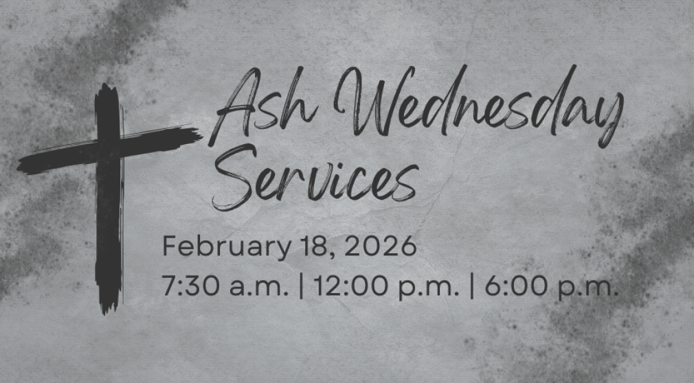 Ash Wednesday: February 18, 2026