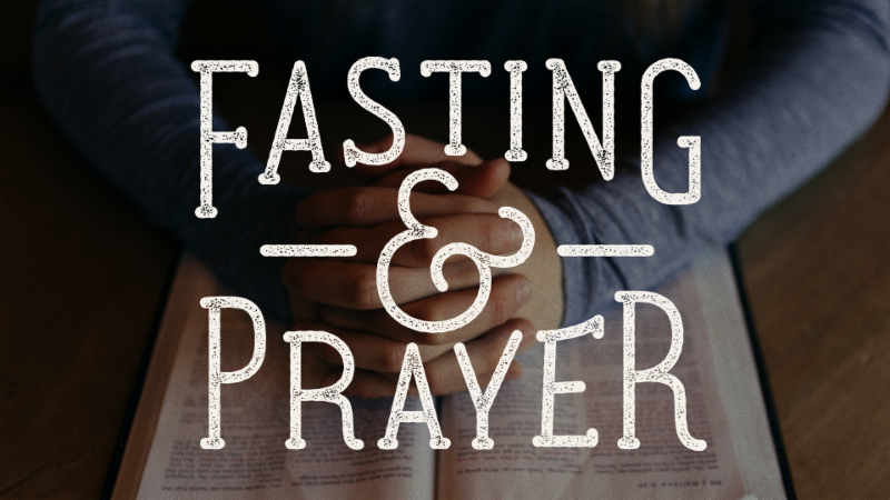 12 Hour Fast and Prayer