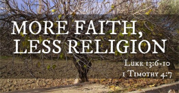 "More Faith, Less Religion" (traditional)