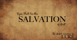 "Eyes That See the Salvation of God"