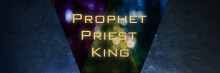 Prophets, Priests and Kings Encounter Jesus.