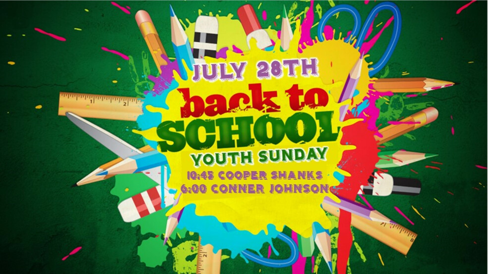 Back To School Youth Sunday