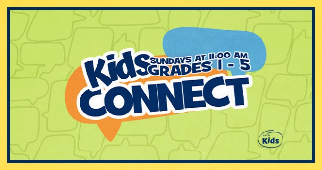 Kids Connect - 11 a.m.
