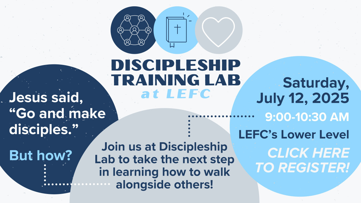 Discipleship Training Lab July 2025
