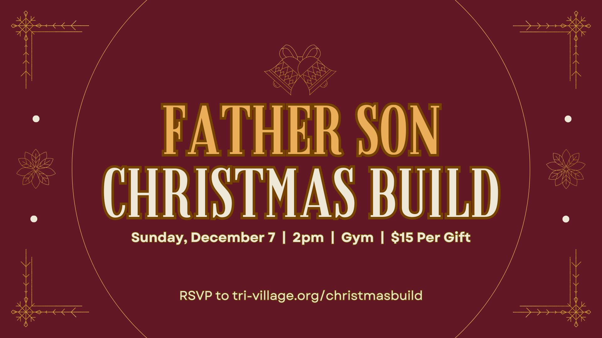 Father Son Christmas Build Registration Deadline