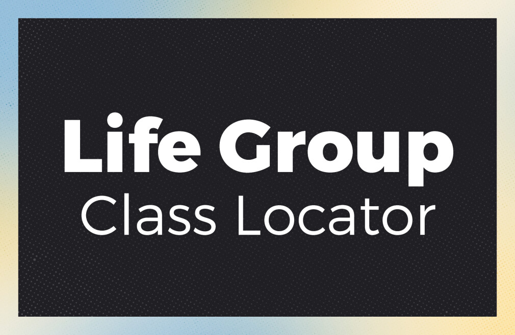 Life Group Class Locator