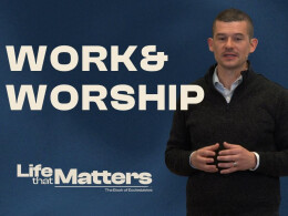 Work & Worship | Ecclesiastes 2:18–26