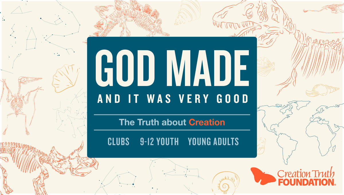 GOD MADE: The Truth about Creation