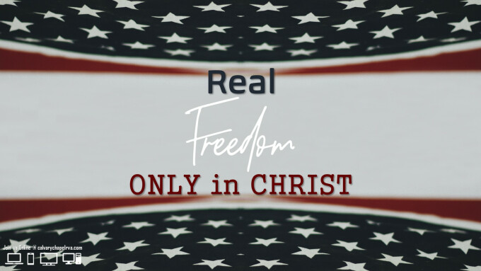 Real Freedom Only In Christ